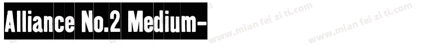 Alliance No.2 Medium字体转换
